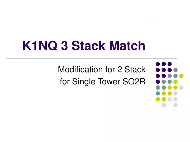 k1nq 3 stack match