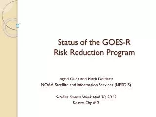 Status of the GOES-R Risk Reduction Program