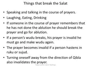 Things that break the Salat