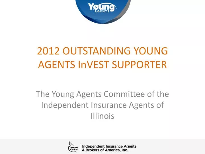 2012 outstanding young agents invest supporter