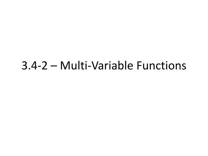 3 4 2 multi variable functions