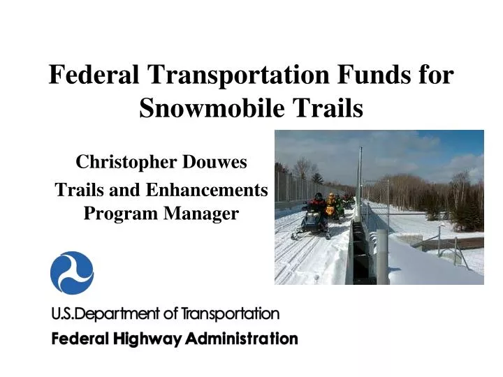 federal transportation funds for snowmobile trails