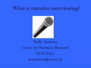 What is narrative interviewing?
