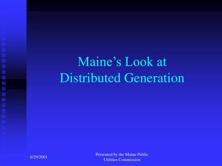 maine s look at distributed generation