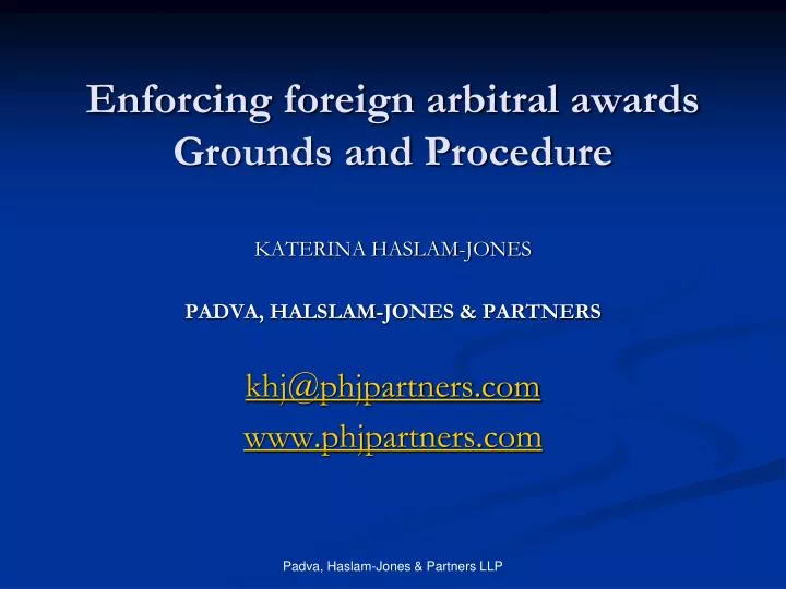enforcing foreign arbitral awards grounds and procedure