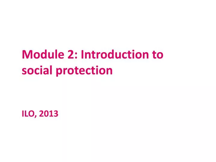 module 2 introduction to social protection