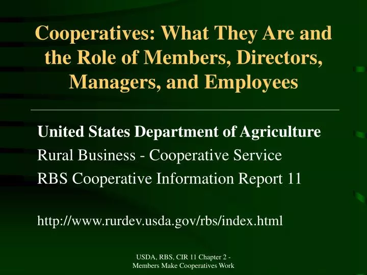 cooperatives what they are and the role of members directors managers and employees