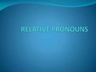 relative pronouns