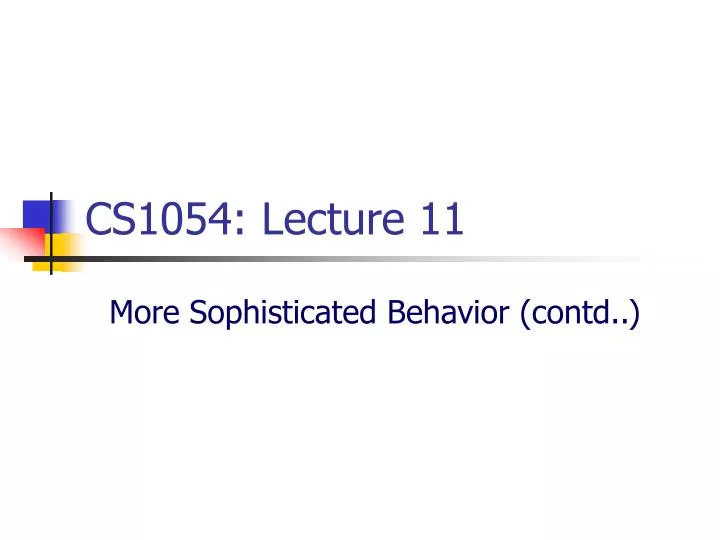 cs1054 lecture 11