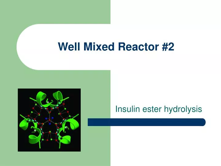 well mixed reactor 2