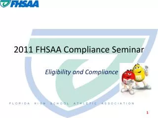 2011 FHSAA Compliance Seminar