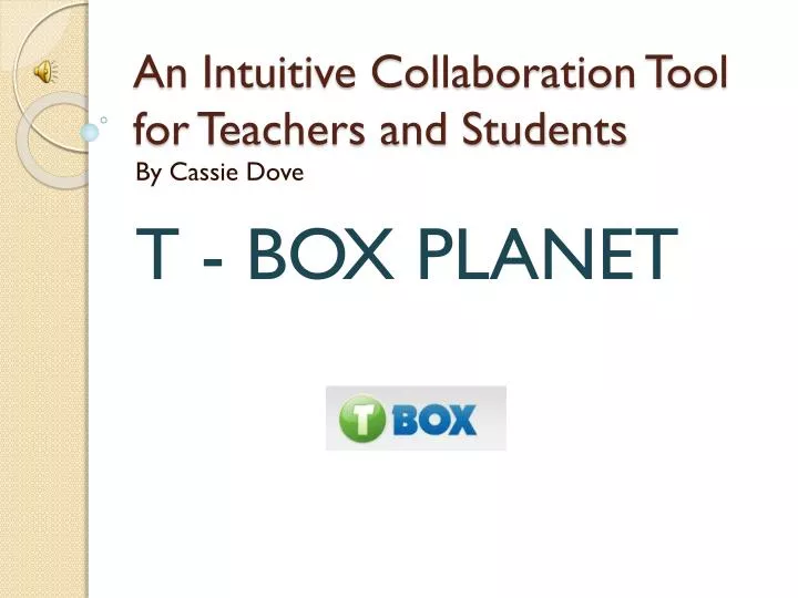 an intuitive collaboration tool for teachers and students