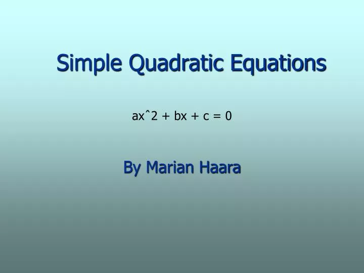 simple quadratic equation