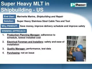 Super Heavy MLT in Shipbuilding - US