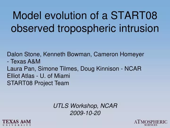 model evolution of a start08 observed tropospheric intrusion