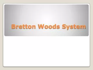 bretton woods system