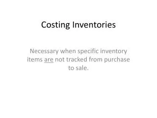 Costing Inventories