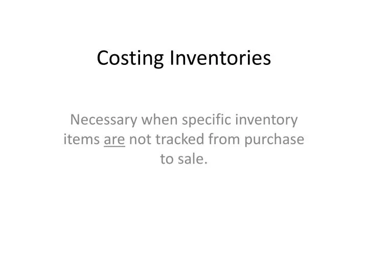 costing inventories