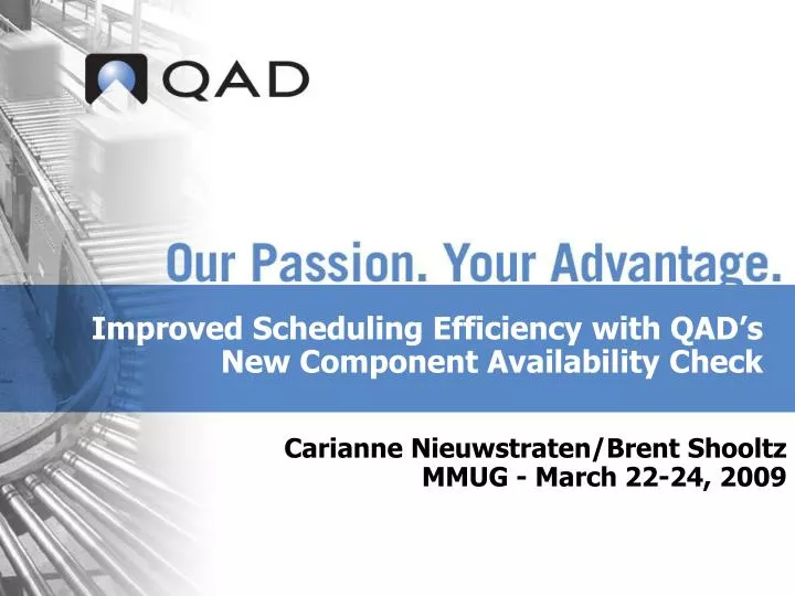 improved scheduling efficiency with qad s new component availability check