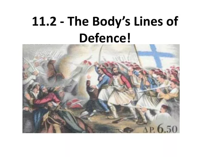 11 2 the body s lines of defence
