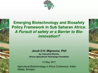 Jacob D.H. Mignouna, PhD Ag Executive Director, African Agricultural Technology Foundation