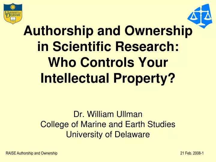 authorship and ownership in scientific research who controls your intellectual property