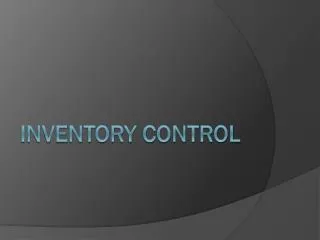 Inventory control
