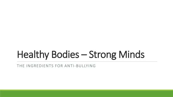 healthy bodies strong minds