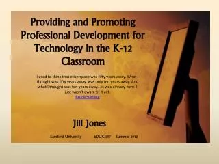 Providing and Promoting Professional Development for Technology in the K-12 Classroom