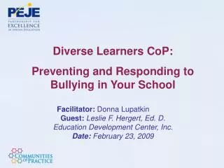 Diverse Learners CoP : Preventing and Responding to Bullying in Your School