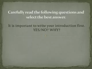 carefully read the following questions and select the best answer