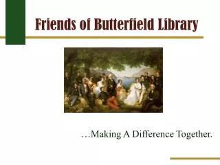 Friends of Butterfield Library