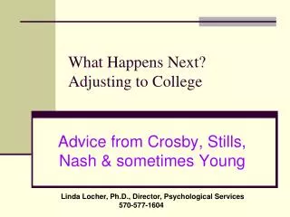 What Happens Next? Adjusting to College