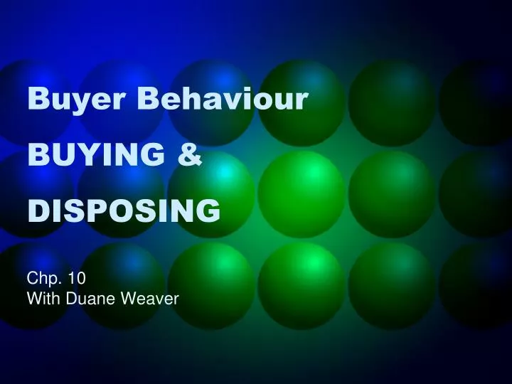 buyer behaviour buying disposing