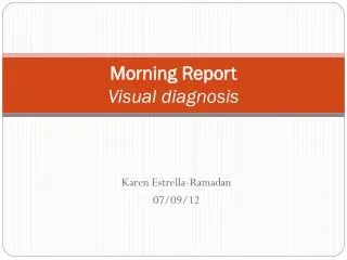Morning Report Visual diagnosis