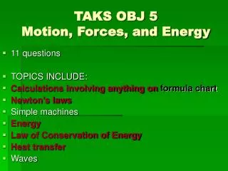 TAKS OBJ 5 Motion, Forces, and Energy