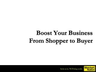Boost Your Business From Shopper to Buyer