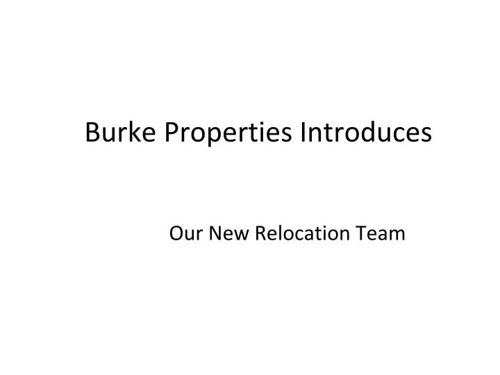 burke properties introduces