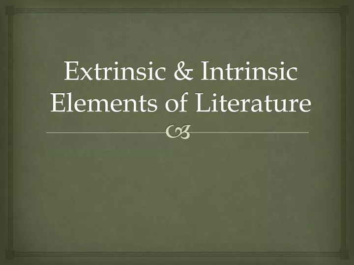 extrinsic intrinsic elements of literature