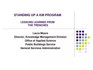 STANDING UP A KM PROGRAM LESSONS LEARNED FROM THE TRENCHES