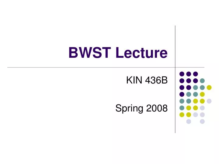 bwst lecture