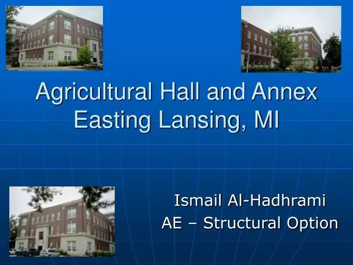 agricultural hall and annex easting lansing mi