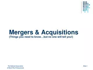 Mergers &amp; Acquisitions (Things you need to know…but no one will tell you!)