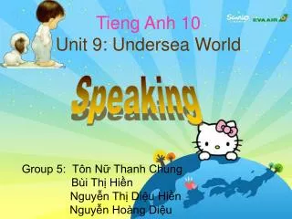 Tieng Anh 10 Unit 9: Undersea World