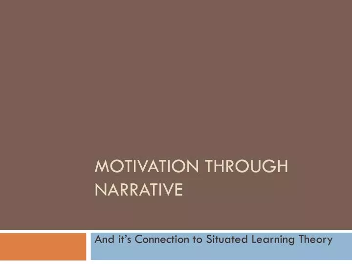 motivation through narrative