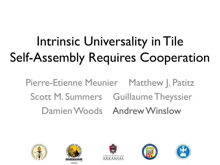 intrinsic universality in tile self assembly requires cooperation