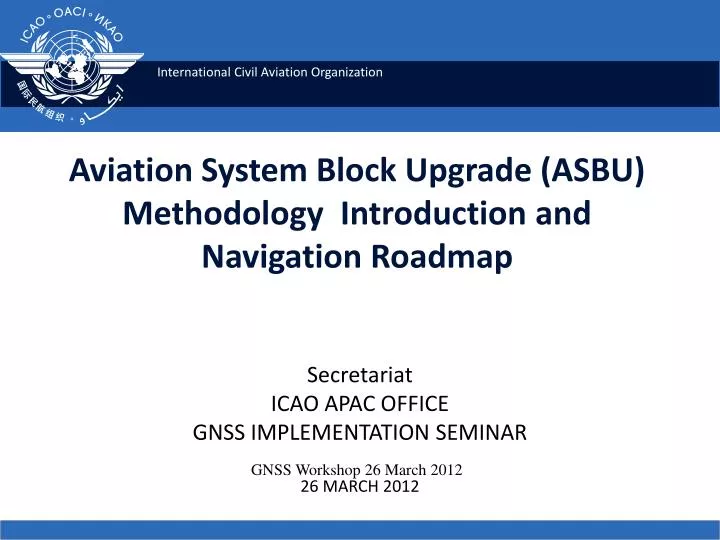 aviation system block upgrade asbu methodology introduction and navigation roadmap