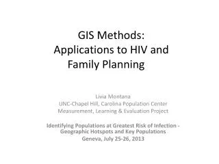 GIS Methods: Applications to HIV and Family Planning
