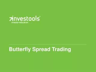 Butterfly Spread Trading