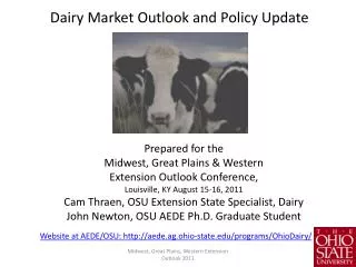 Prepared for the Midwest, Great Plains &amp; Western Extension Outlook Conference,